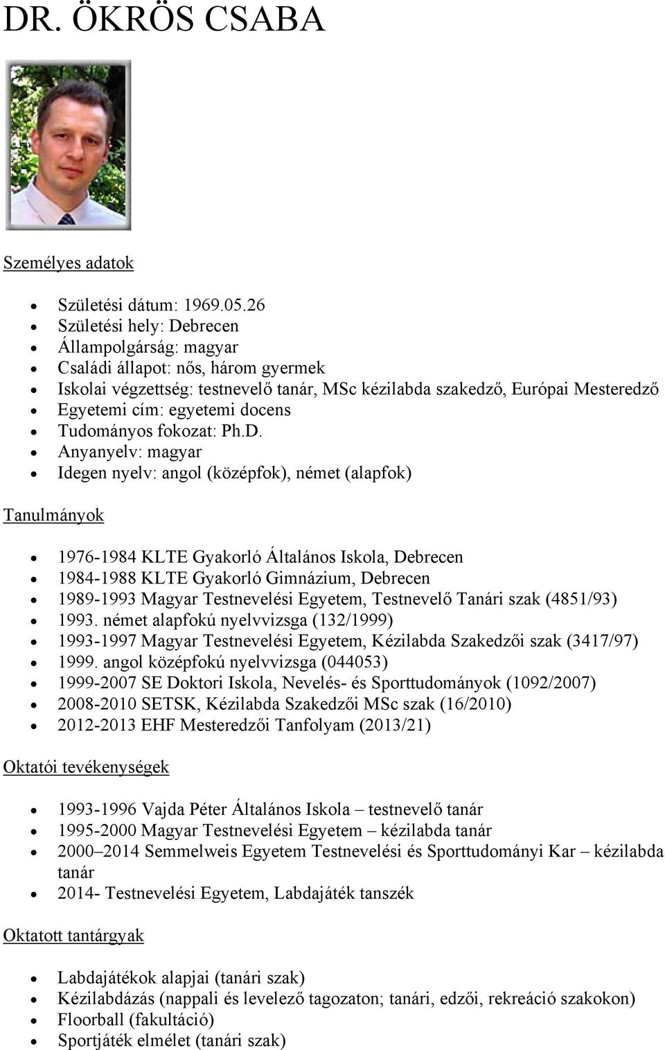 Tudományos fokozat: Ph.D.