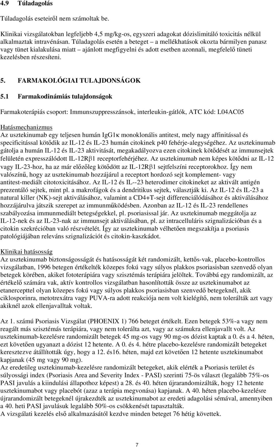 FARMAKOLÓGIAI TULAJDONSÁGOK 5.
