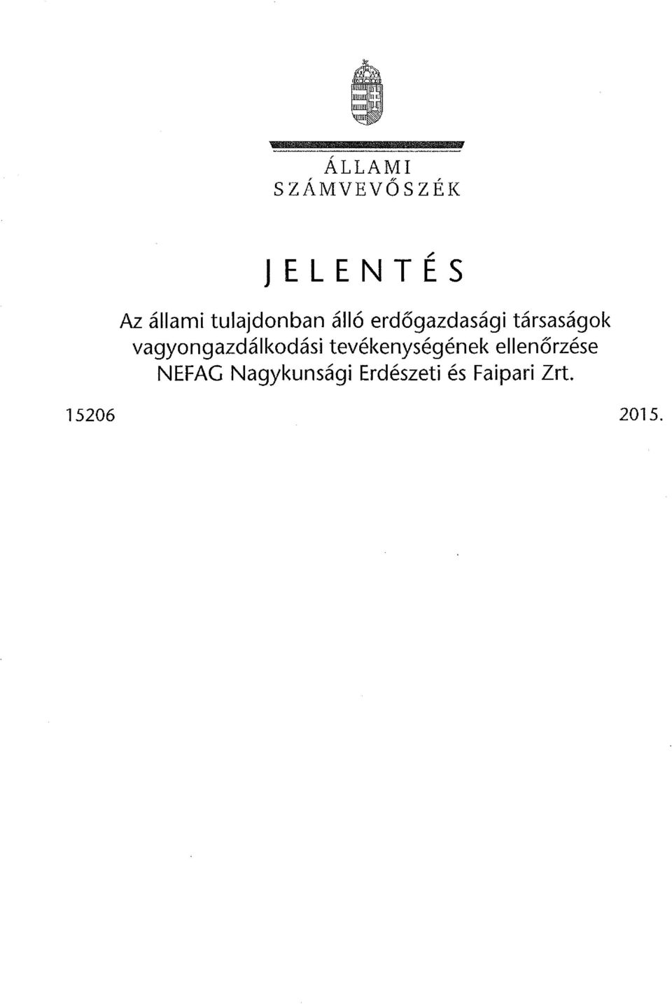 vagyongazdálkodási tevékenységének