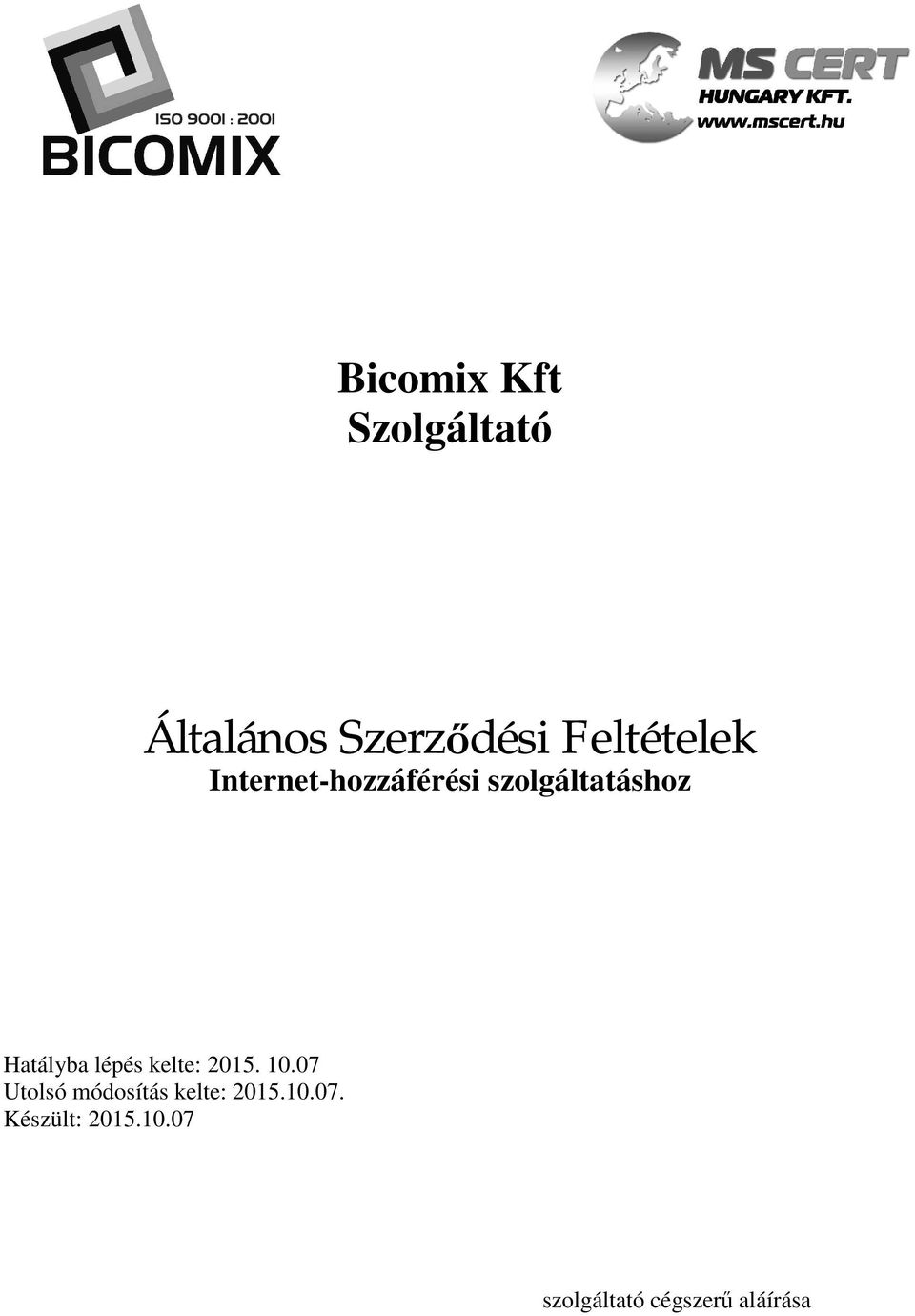 Internet-hozzáférési szolgáltatáshoz
