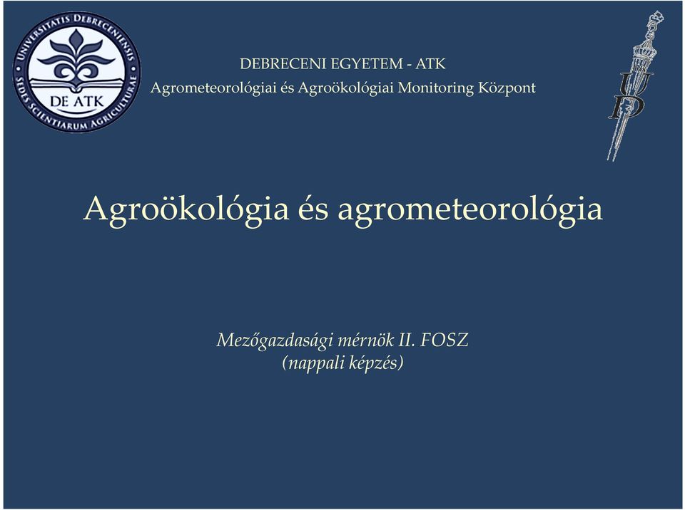 Monitoring Központ Agroökológia és