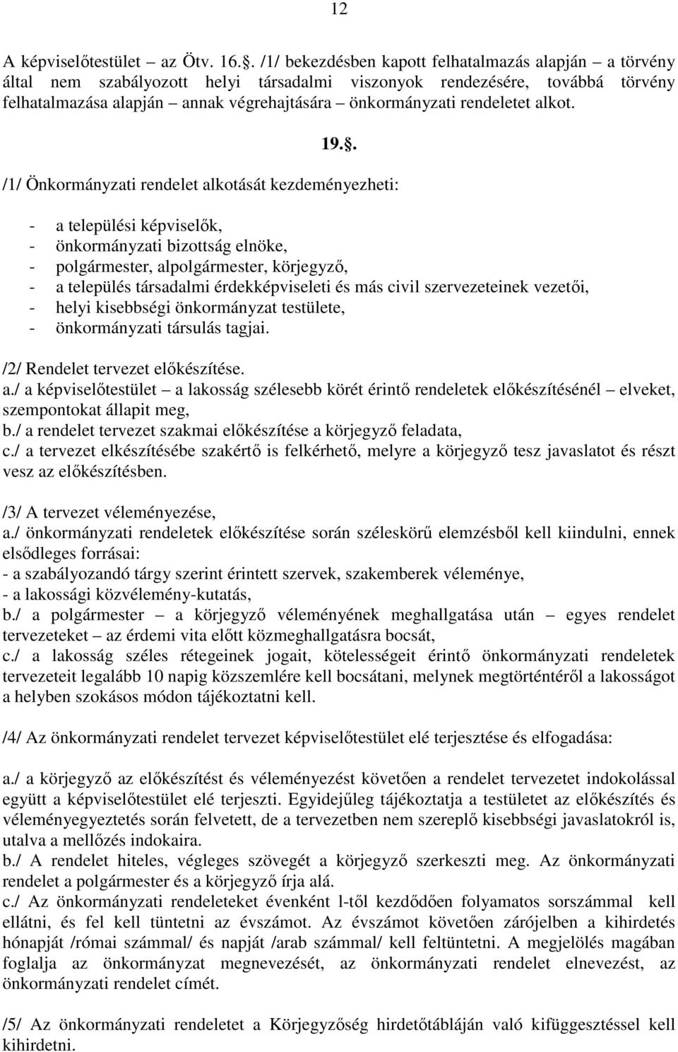 rendeletet alkot. 19.