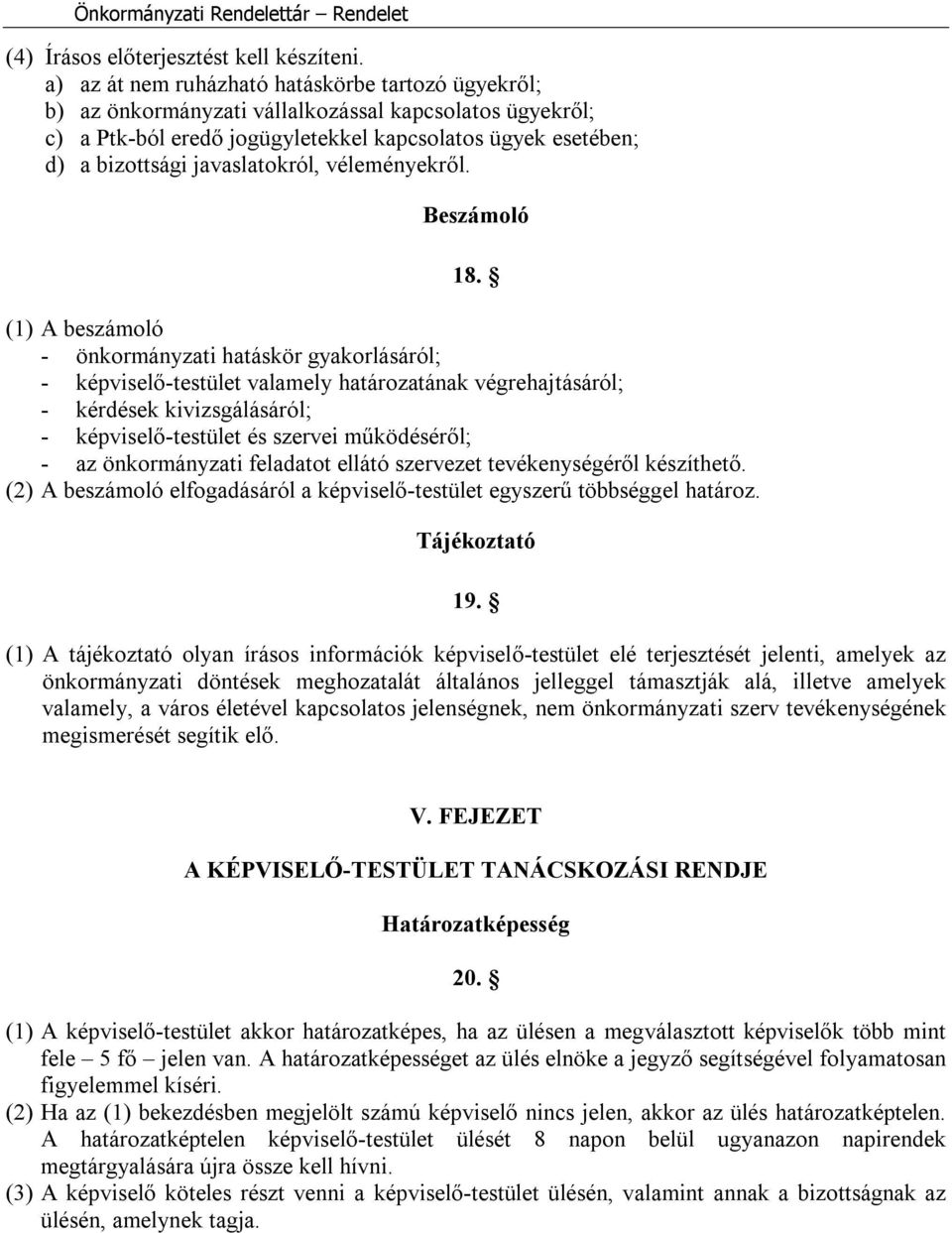 javaslatokról, véleményekről. Beszámoló 18.