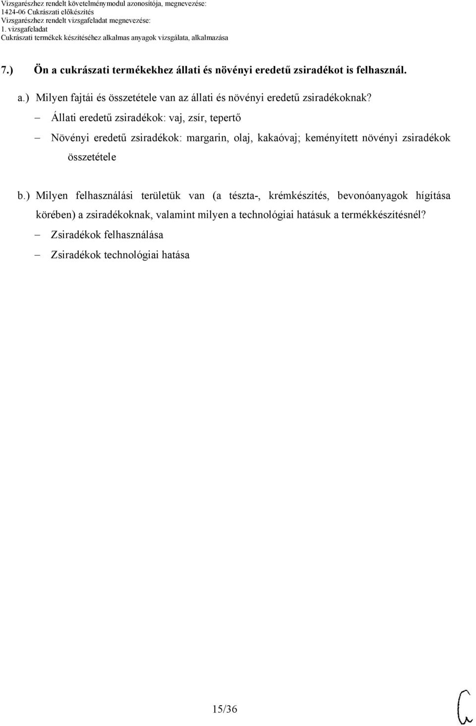 összetétele b.