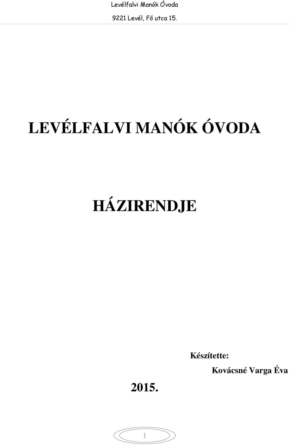 2015. Készítette:
