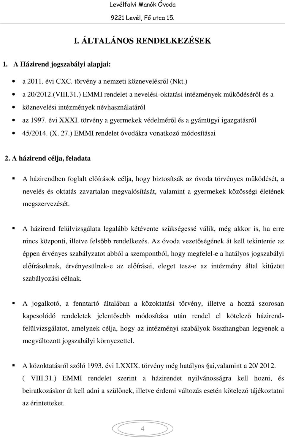 ) EMMI rendelet óvodákra vonatkozó módosításai 2.