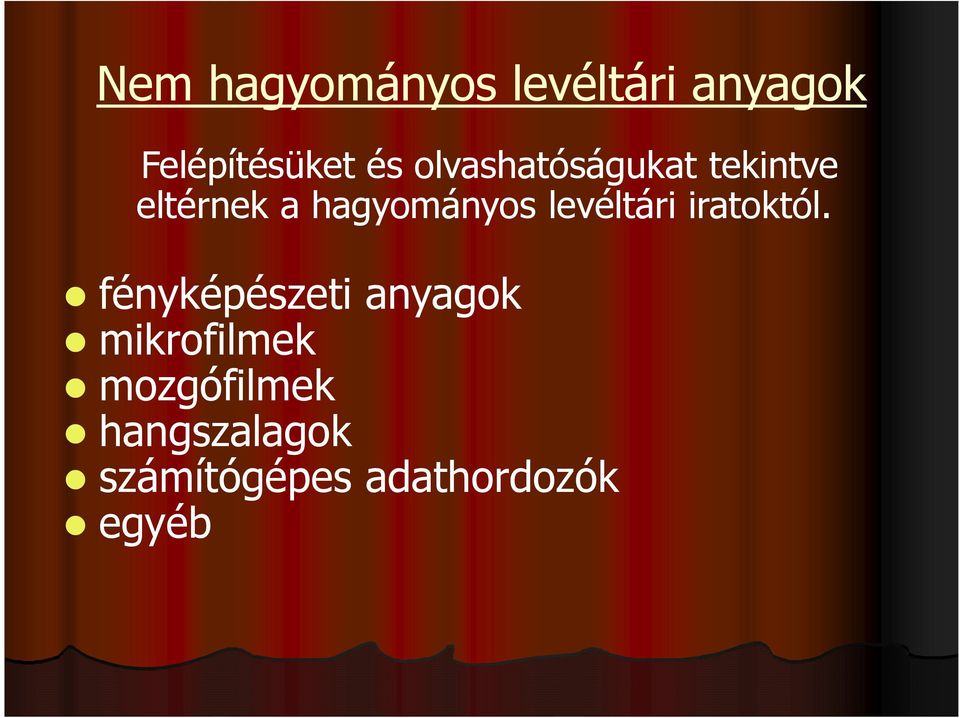 levéltári iratoktól.