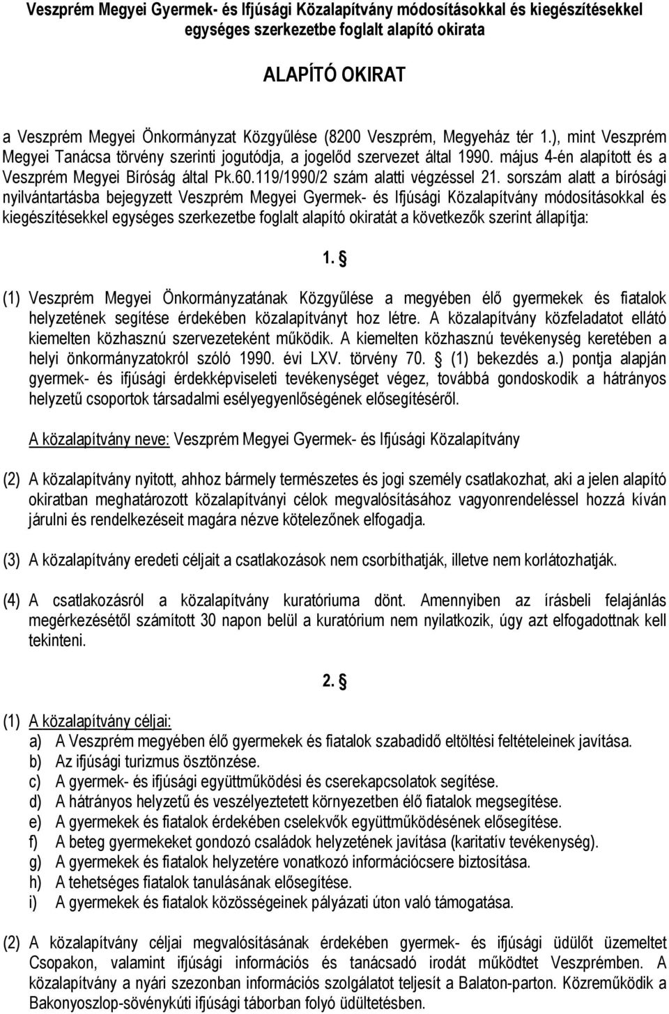 119/1990/2 szám alatti végzéssel 21.