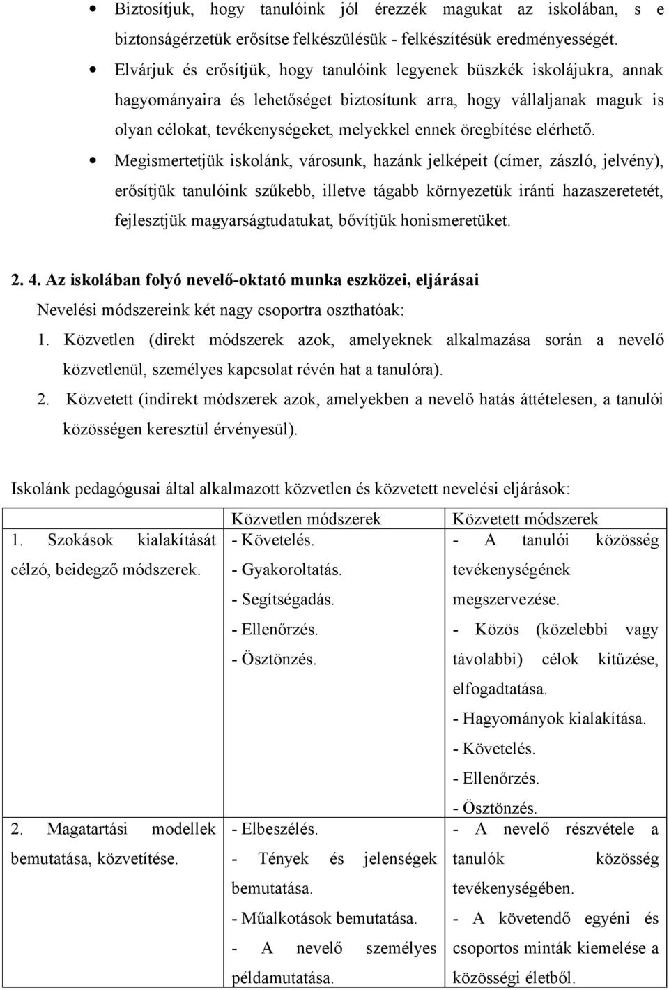 öregbítése elérhető.