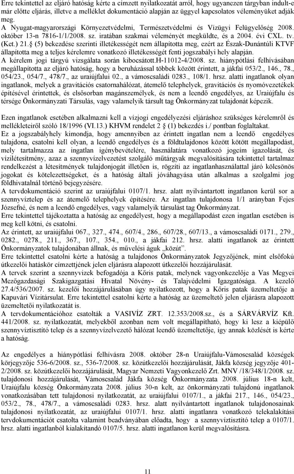évi CXL. tv. (Ket.) 21.