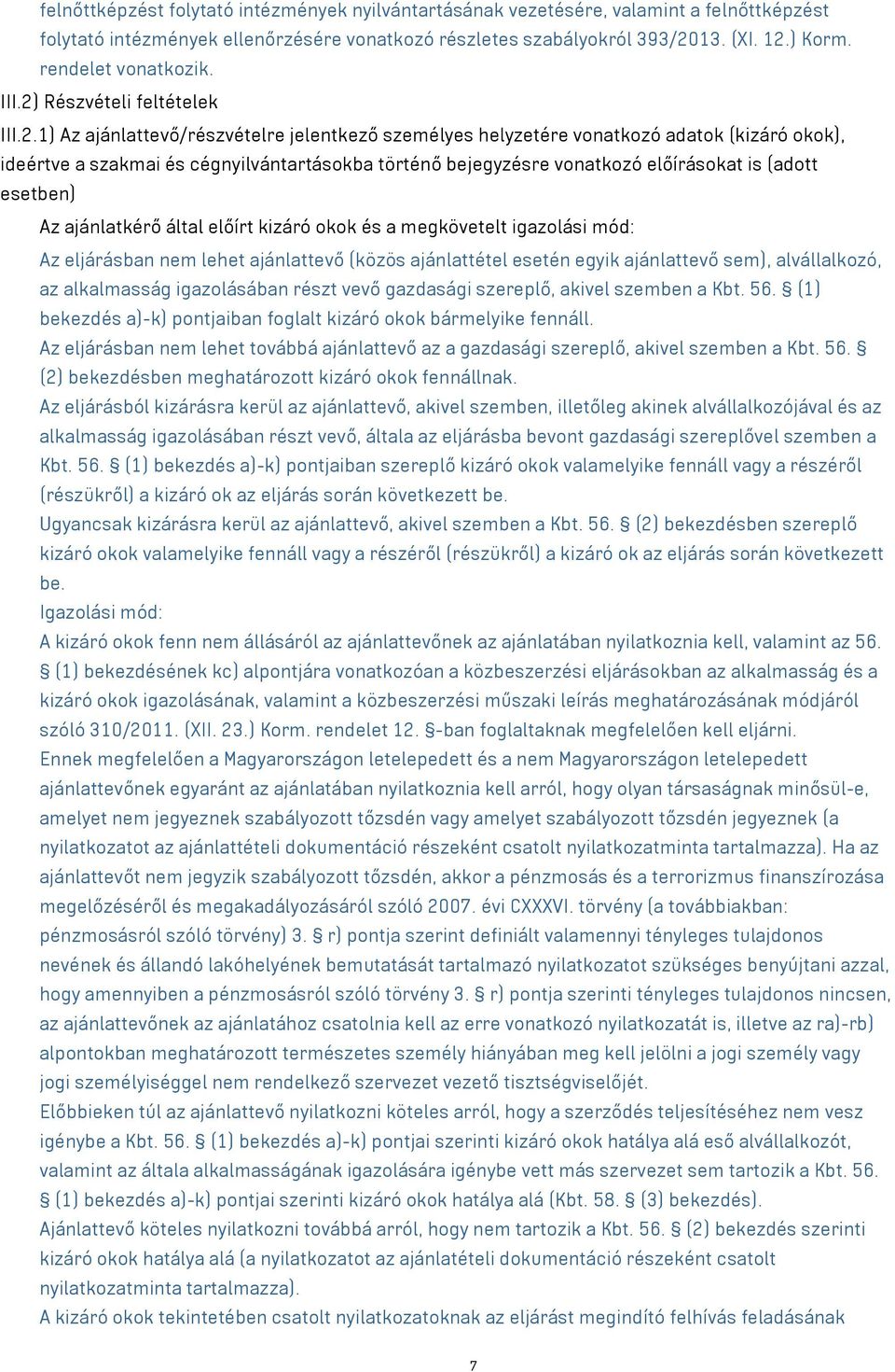 Részvételi feltételek III.2.