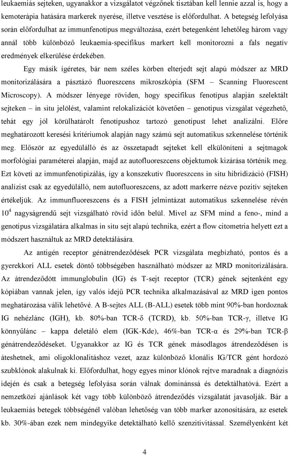 eredmények elkerülése érdekében.
