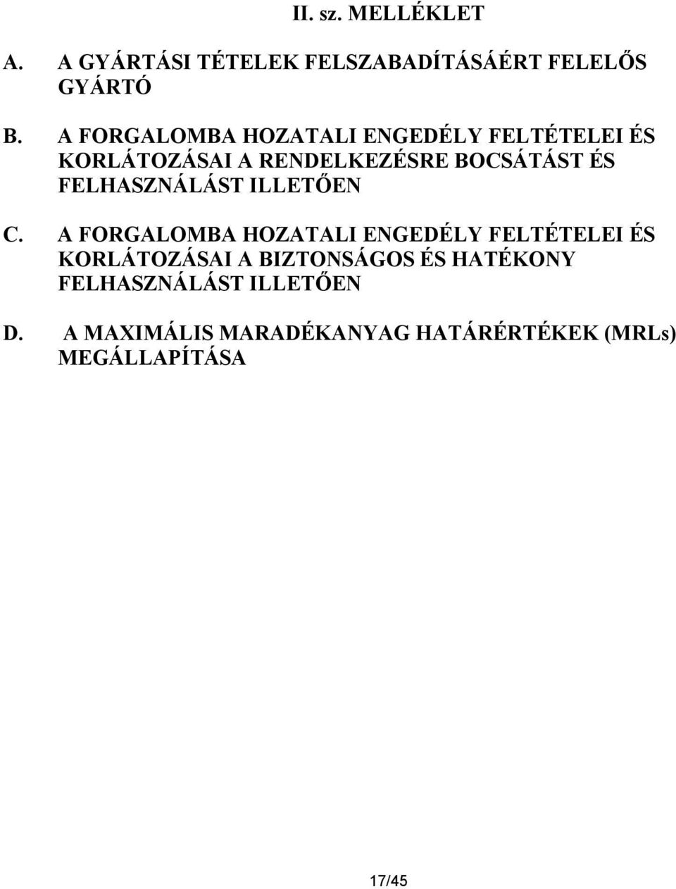 FELHASZNÁLÁST ILLETŐEN C.