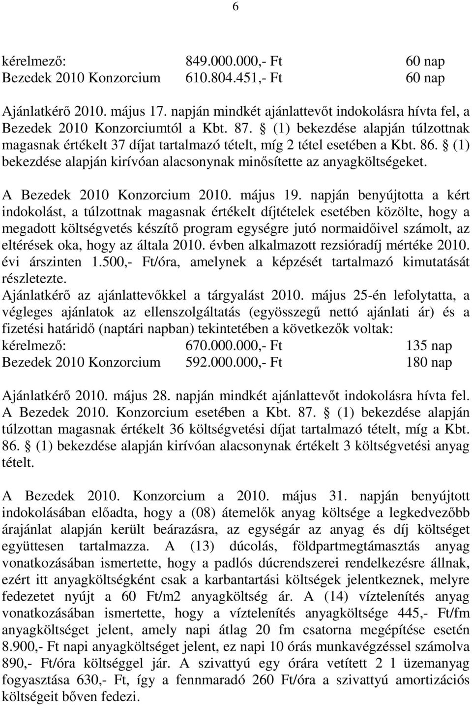 A Bezedek 2010 Konzorcium 2010. május 19.