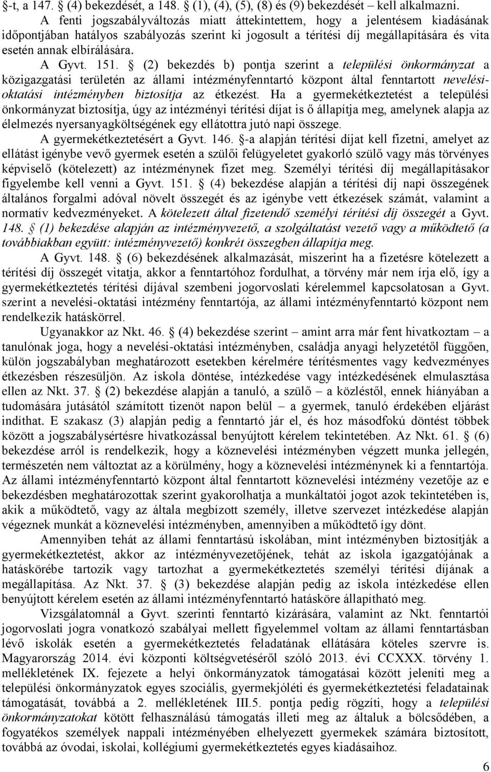 A Gyvt. 151.