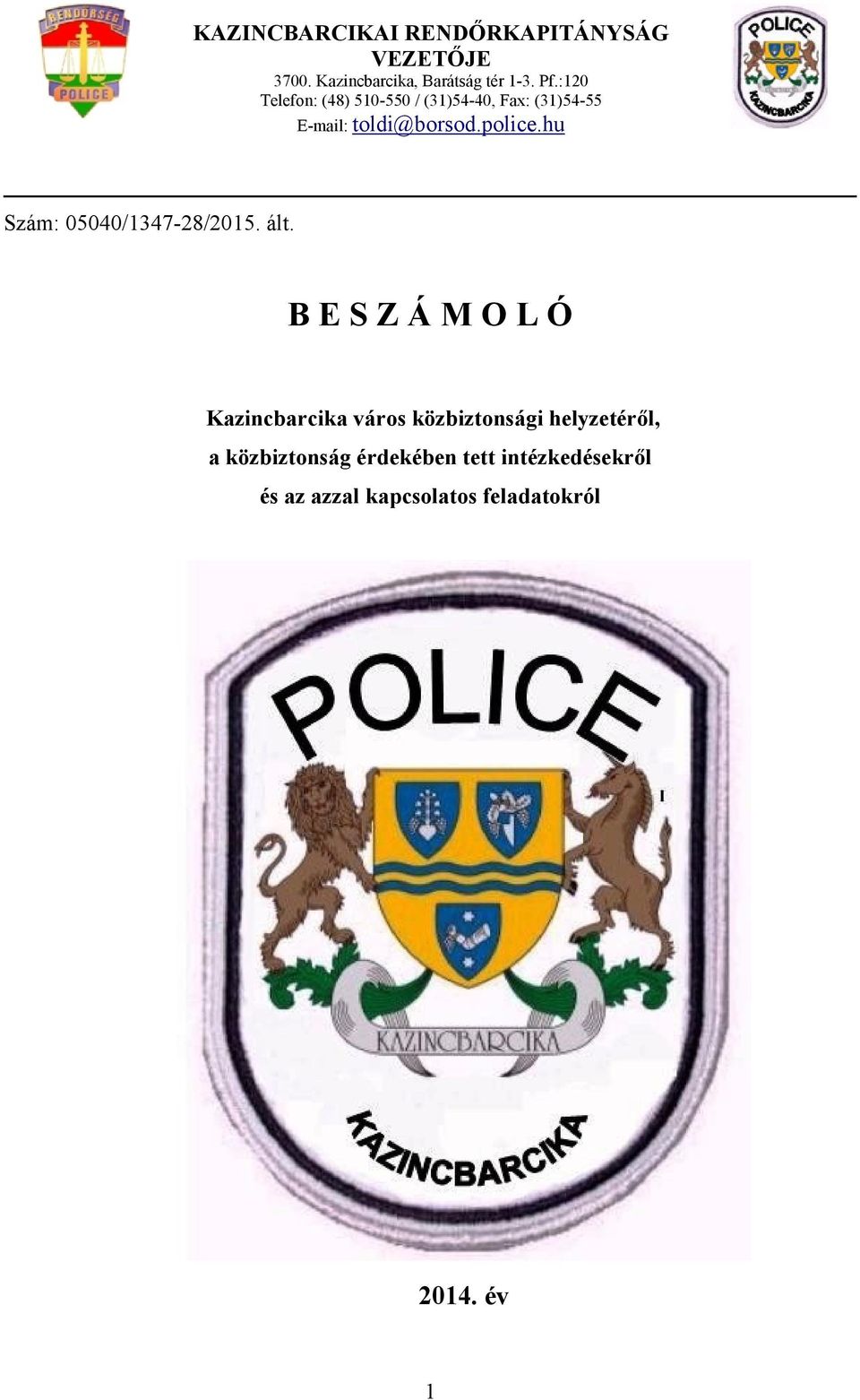 hu Szám: 05040/1347-28/2015. ált.