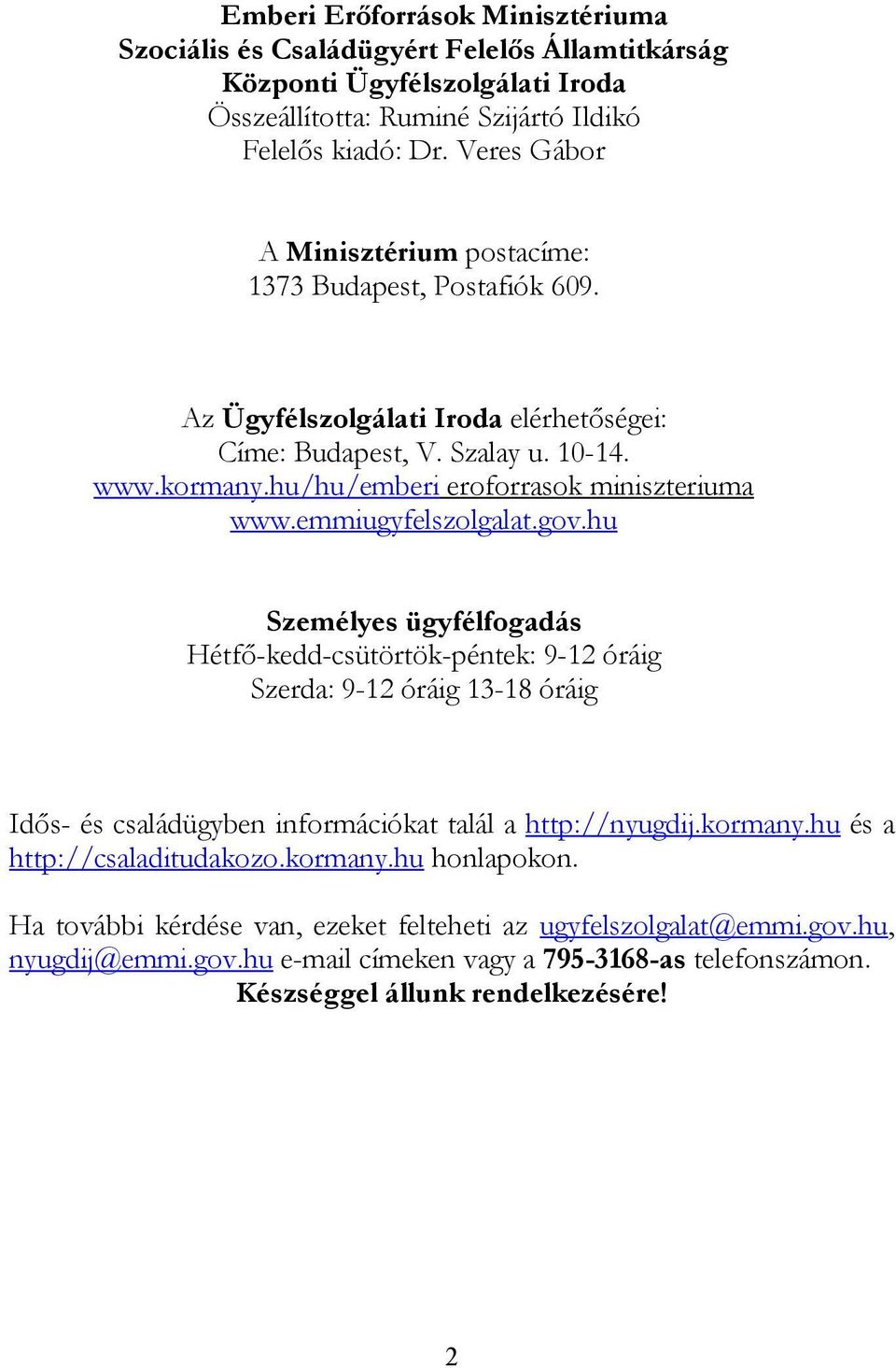 hu/hu/emberi eroforrasok miniszteriuma www.emmiugyfelszolgalat.gov.