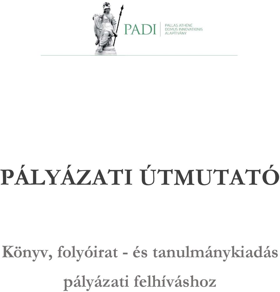 és tanulmánykiadás