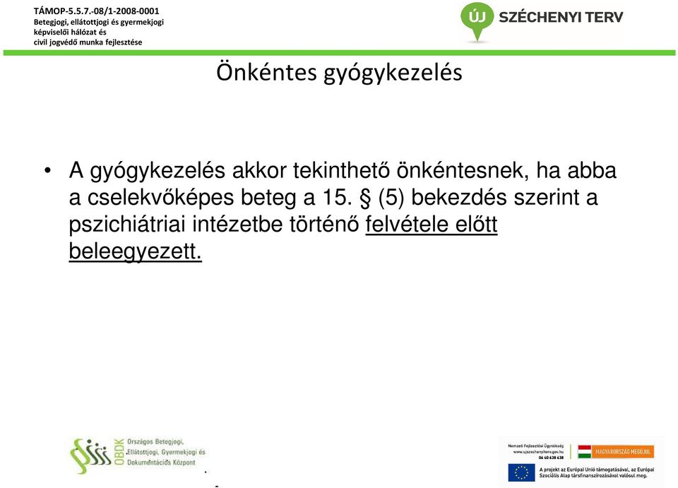 cselekvőképes beteg a 15.