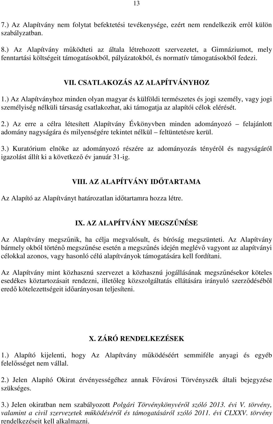 CSATLAKOZÁS AZ ALAPÍTVÁNYHOZ 1.