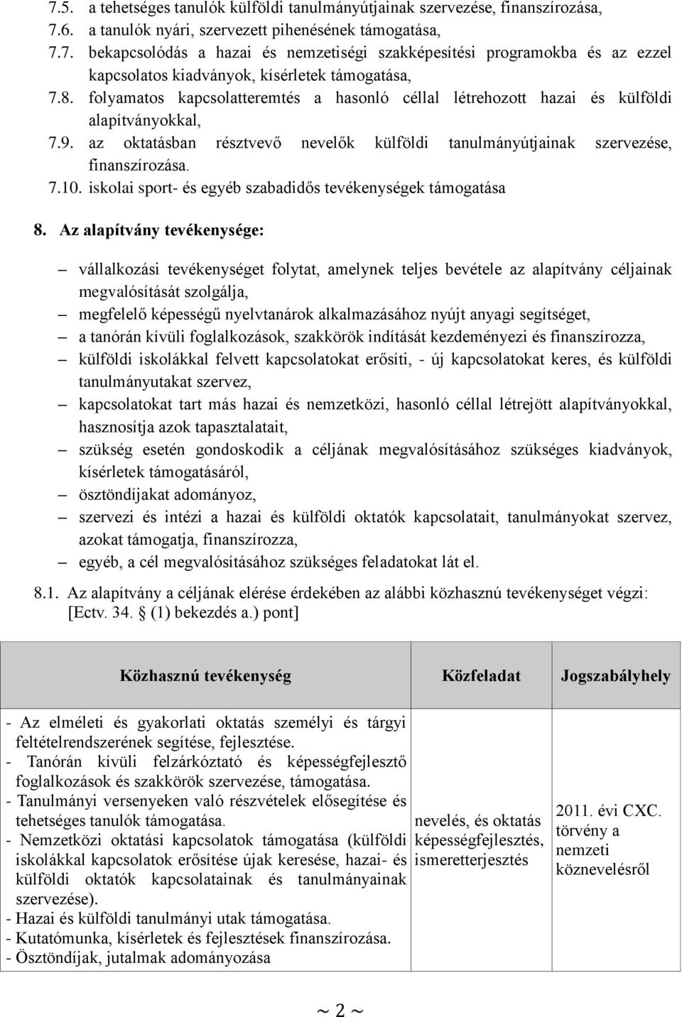 iskolai sport- és egyéb szabadidős tevékenységek támogatása 8.