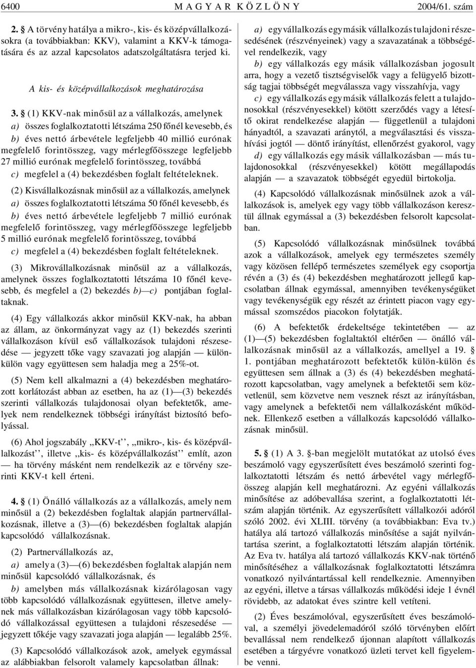 A kis- és középvállalkozások meghatározása 3.