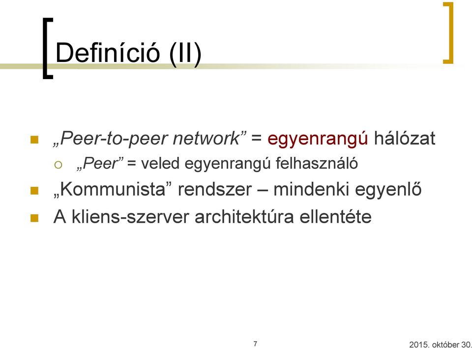 felhasználó Kommunista rendszer mindenki