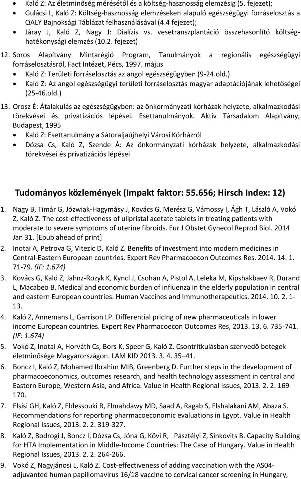 vesetranszplantáció összehasonlító költséghatékonysági elemzés (10.2. fejezet) 12.