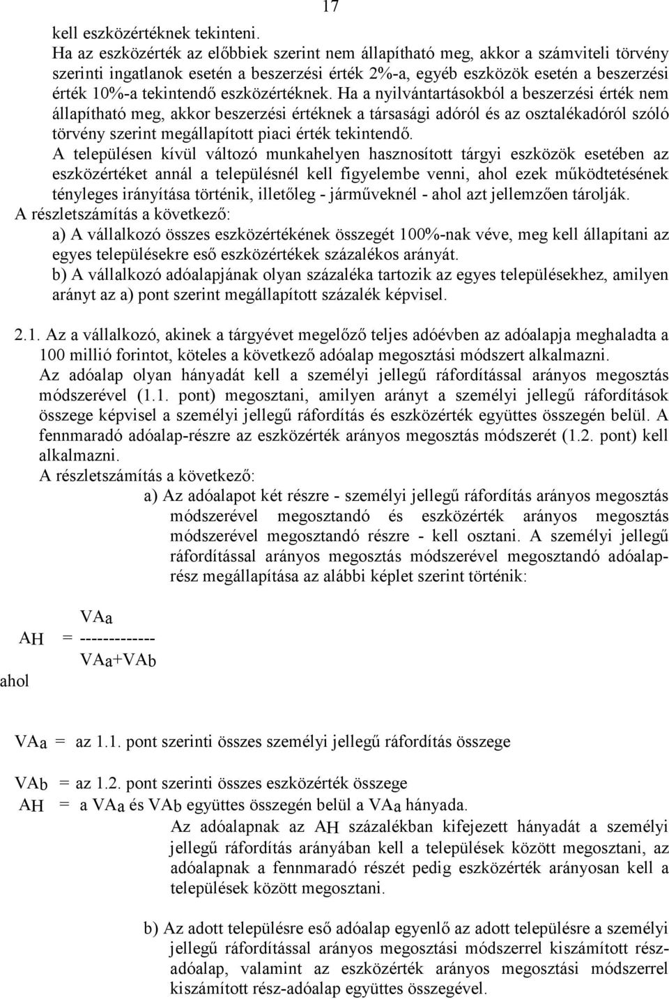 eszközértéknek.