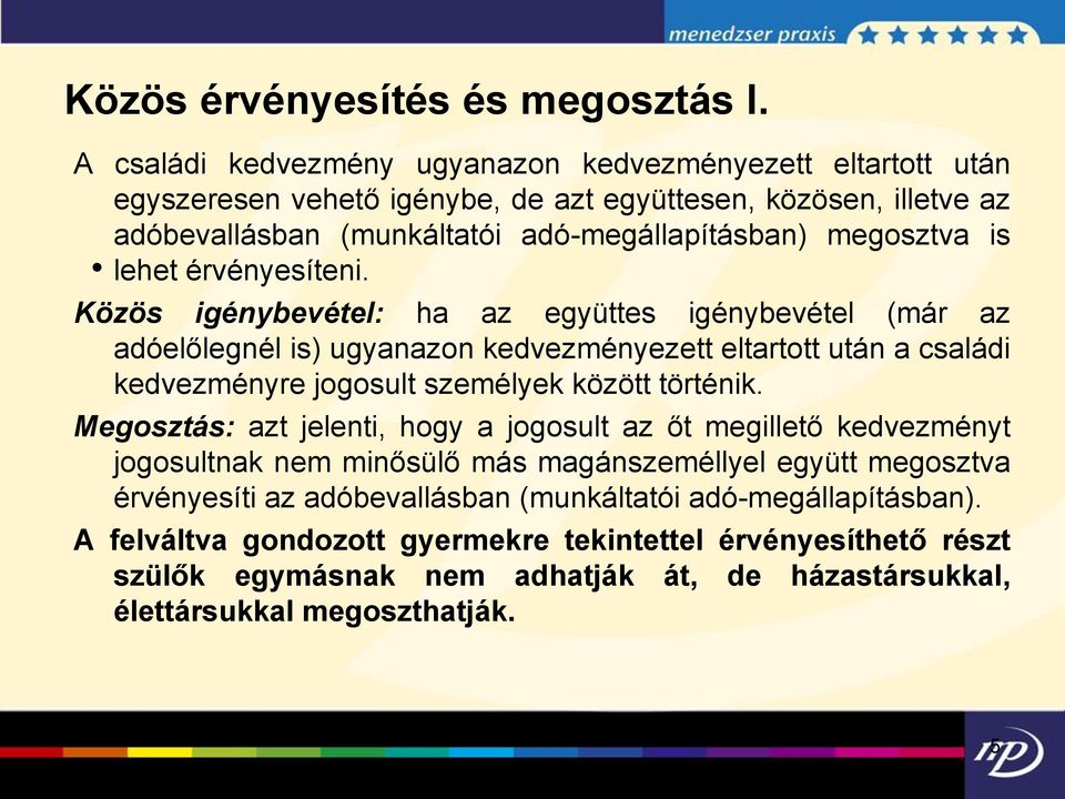 lehet érvényesíteni.