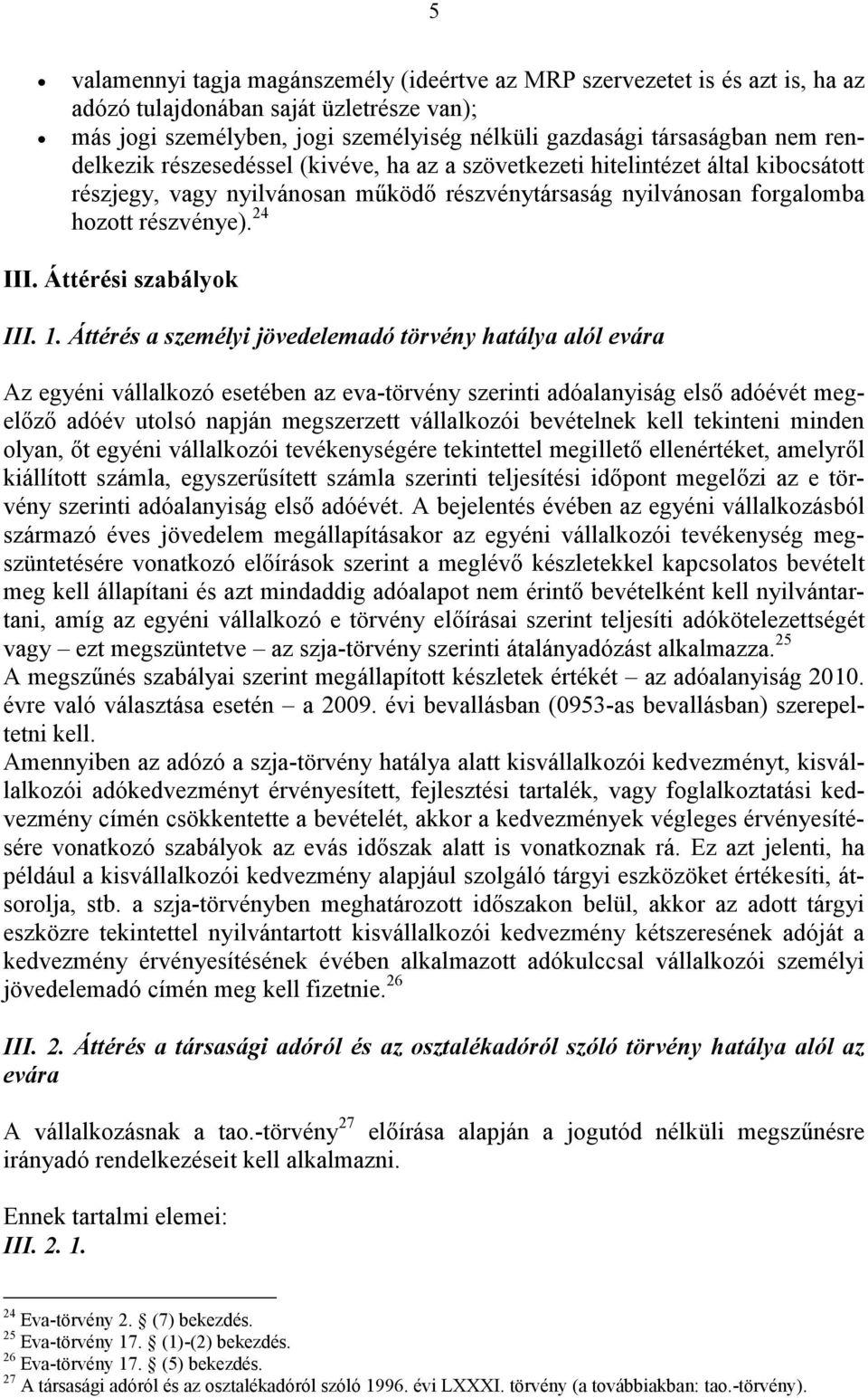 Áttérési szabályok III. 1.