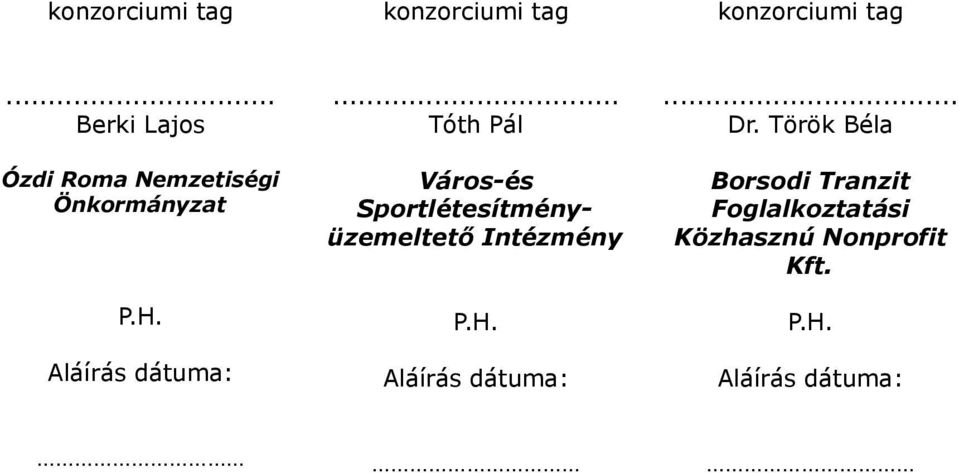 .. Tóth Pál Város-és Sportlétesítményüzemeltető Intézmény P.H.