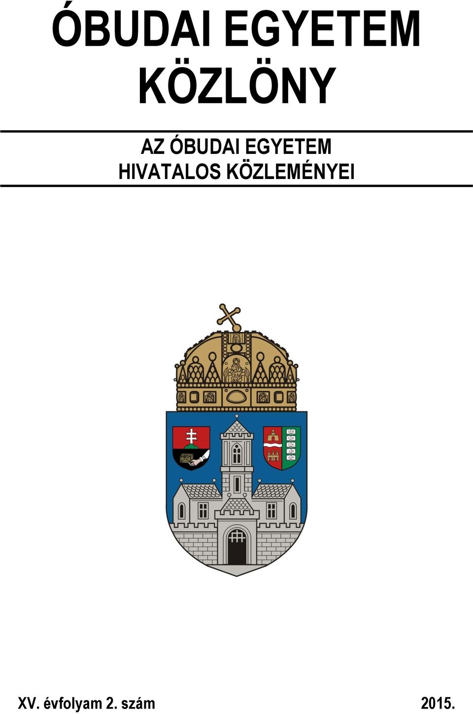 HIVATALOS KÖZLEMÉNYEI