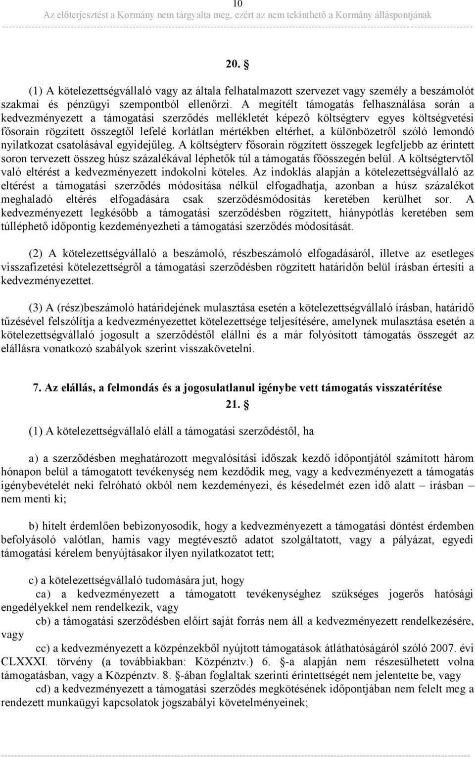 a különbözetről szóló lemondó nyilatkozat csatolásával egyidejűleg.