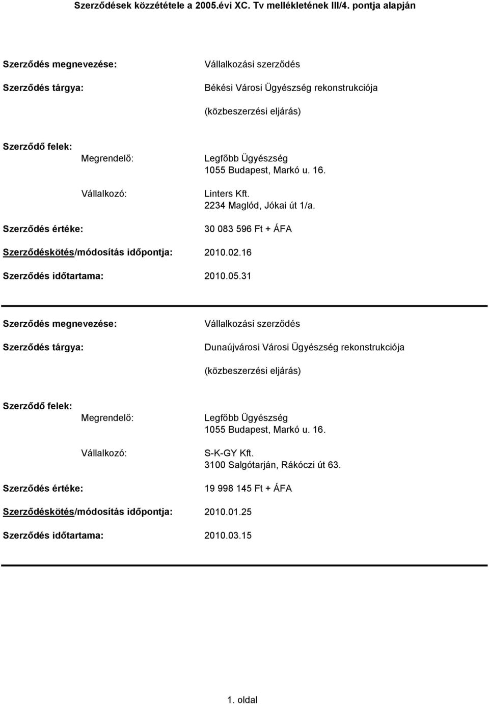 05.31 Dunaújvárosi Városi Ügyészség rekonstrukciója S-K-GY Kft.