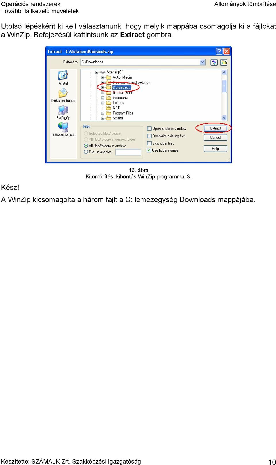 ábra Kitömörítés, kibontás WinZip programmal 3.