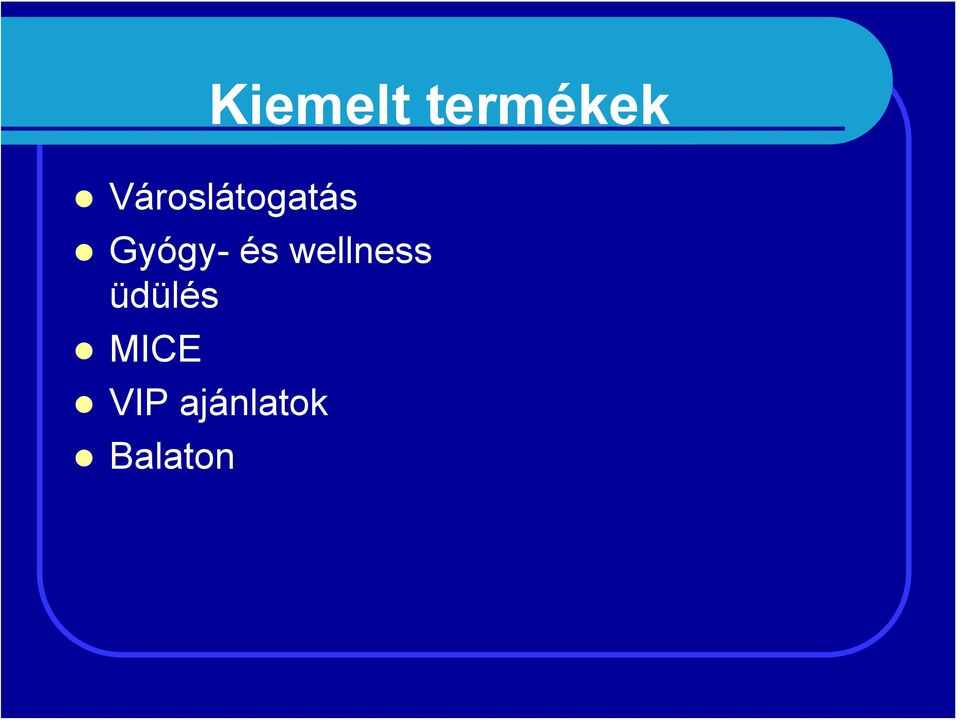 Gyógy- és wellness