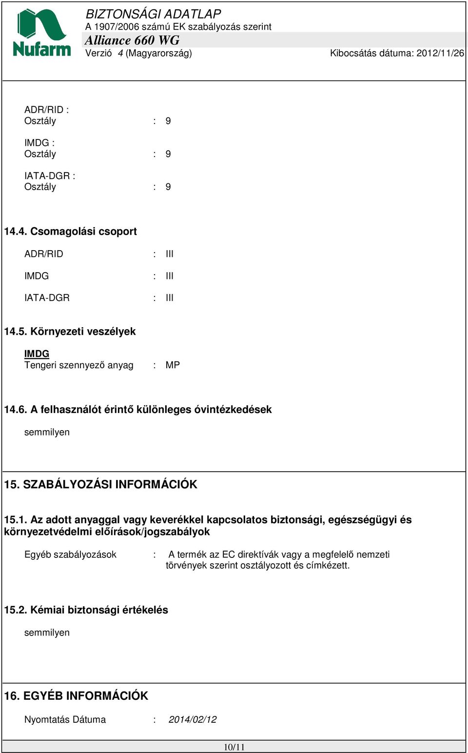 .6. A felhasználót érintő különleges óvintézkedések 15