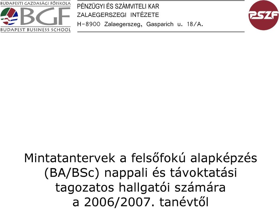 Mintatantervek a felsőfokú alapképzés (BA/BSc)