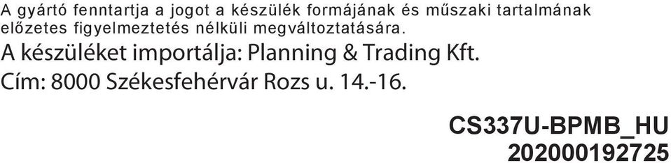 megváltoztatására.