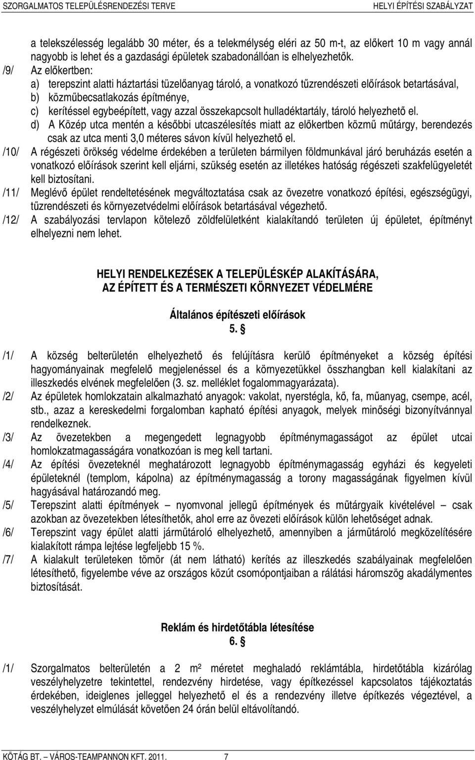 összekapcsolt hulladéktartály, tároló helyezhető el.