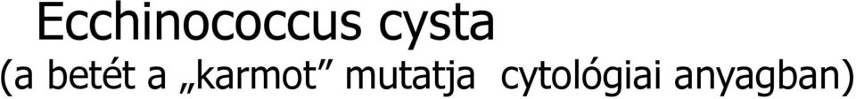 karmot mutatja