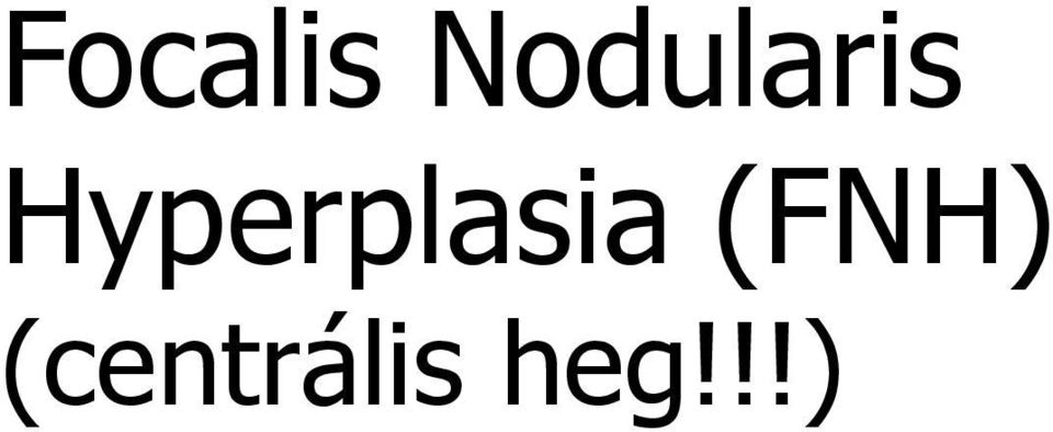 Hyperplasia