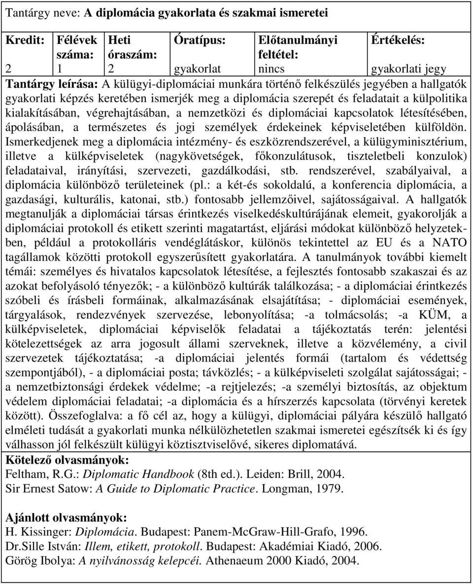képviseletében külföldön.