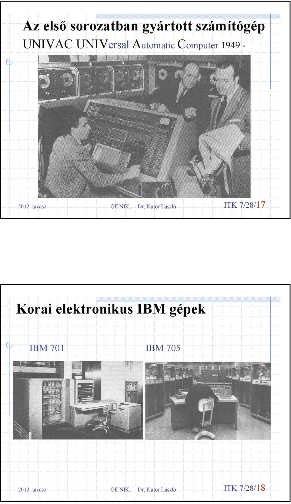 Computer 1949 - ITK 7/28/17 Korai