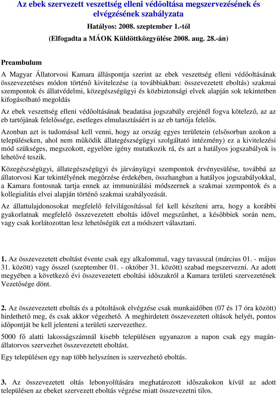 Az ebek szervezett veszettség elleni védőoltása megszervezésének és  elvégzésének szabályzata - PDF Ingyenes letöltés