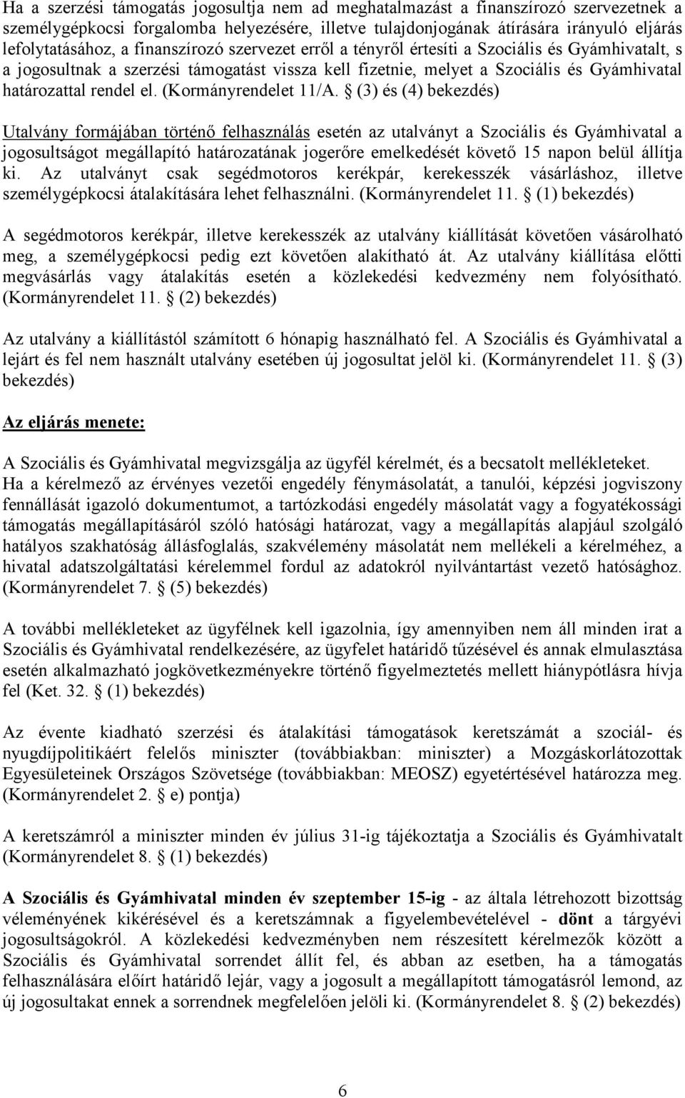 (Kormányrendelet 11/A.