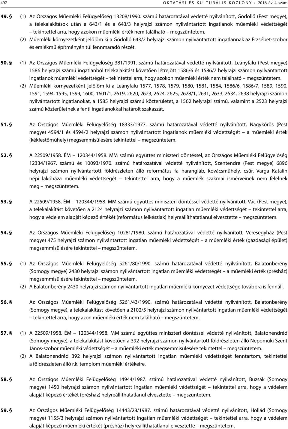 műemléki érték nem található megszüntetem.
