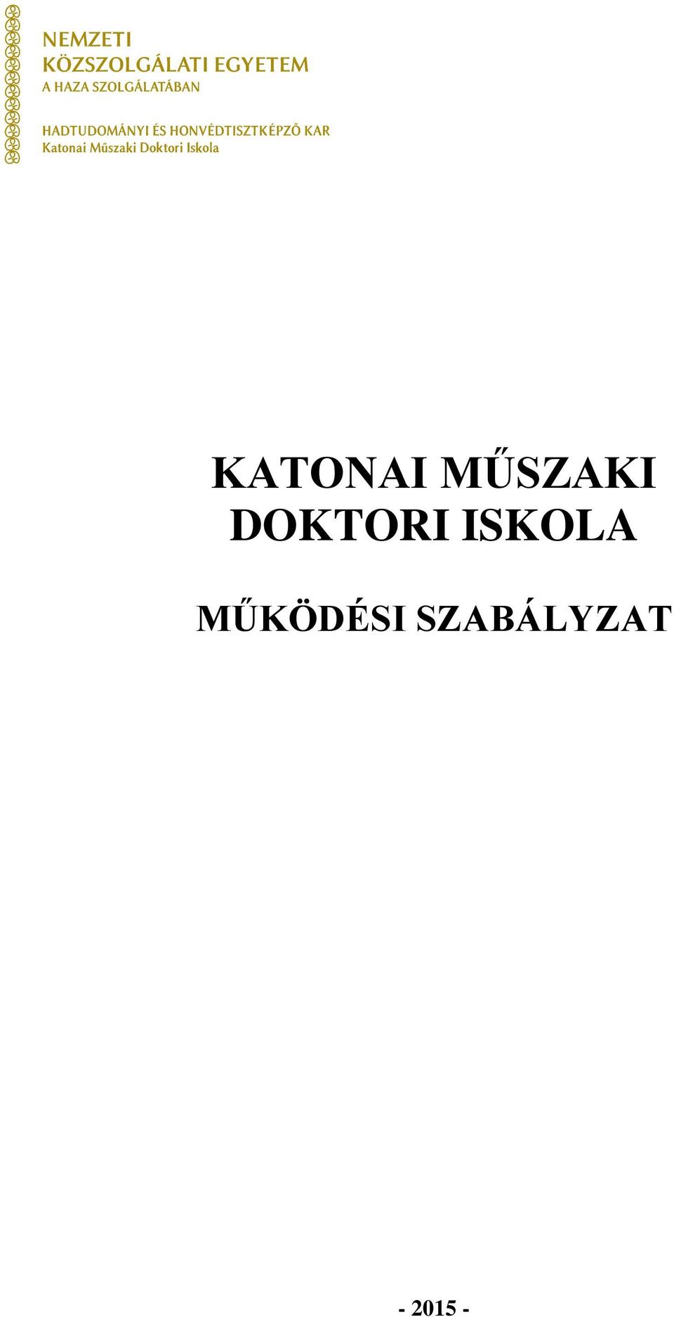 DOKTORI ISKOLA