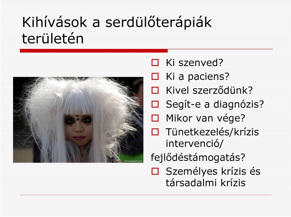 Mikor van vége?
